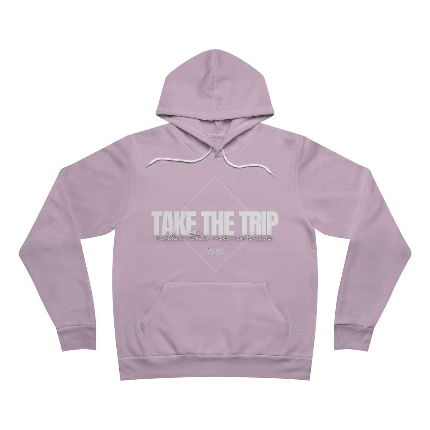 Take the Trip...Make the Memories Fleece Pullover Hoodie