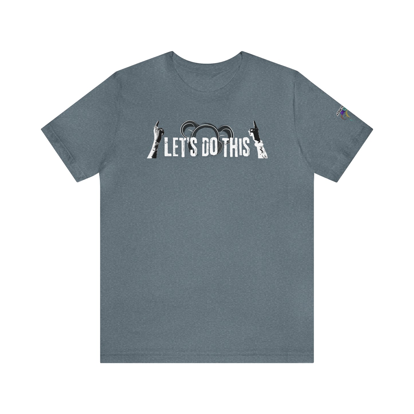 Let's Do This ATTM T-Shirt