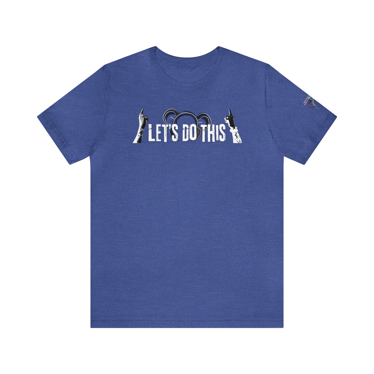 Let's Do This ATTM T-Shirt