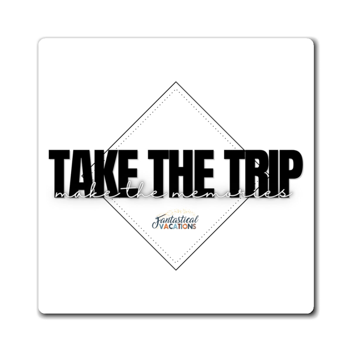 Take the Trip Magnet
