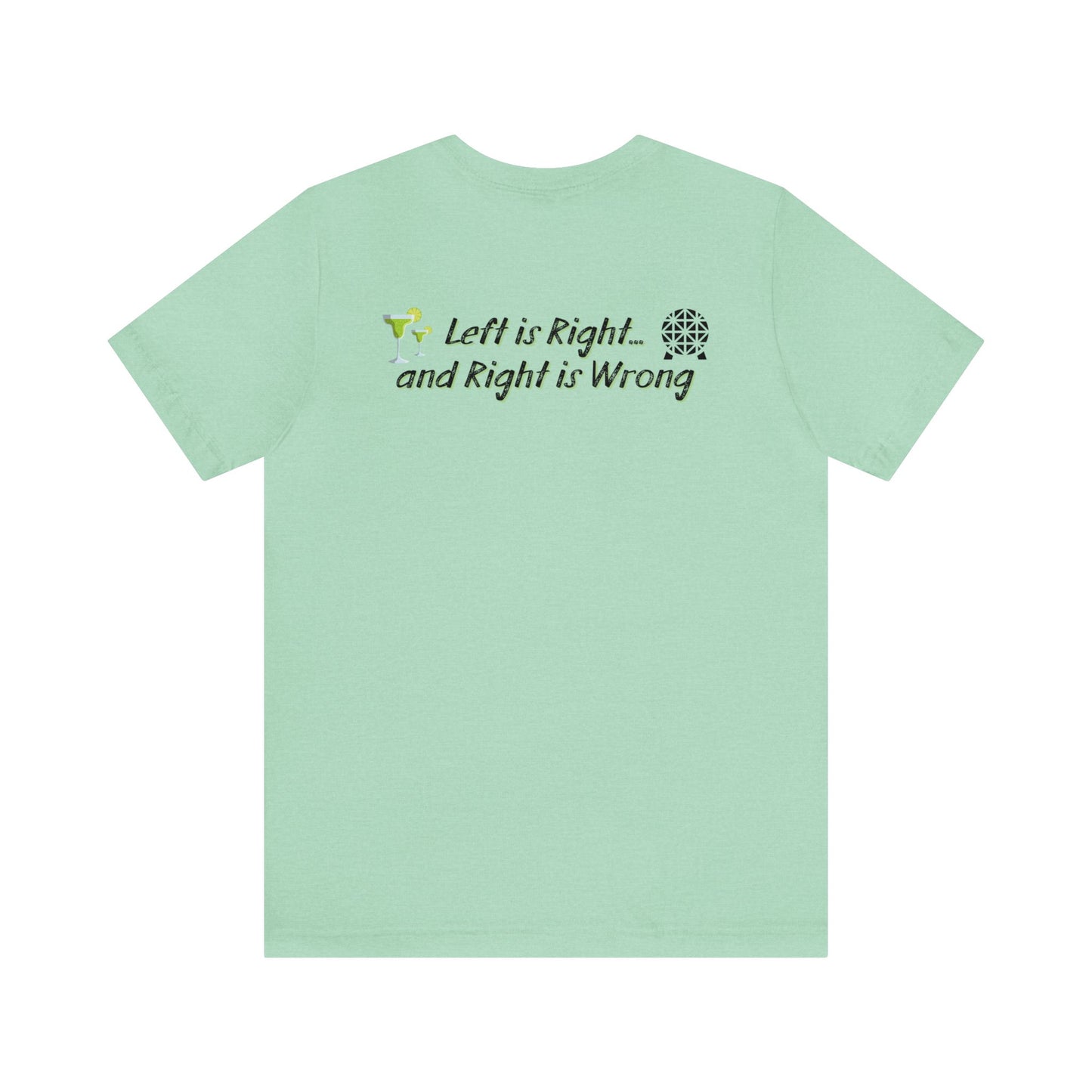 Left is Right ATTM Short Sleeve