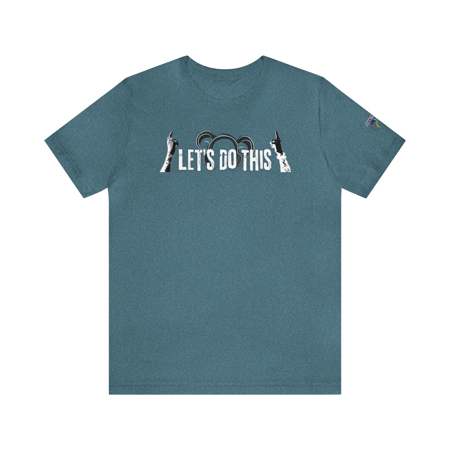 Let's Do This ATTM T-Shirt