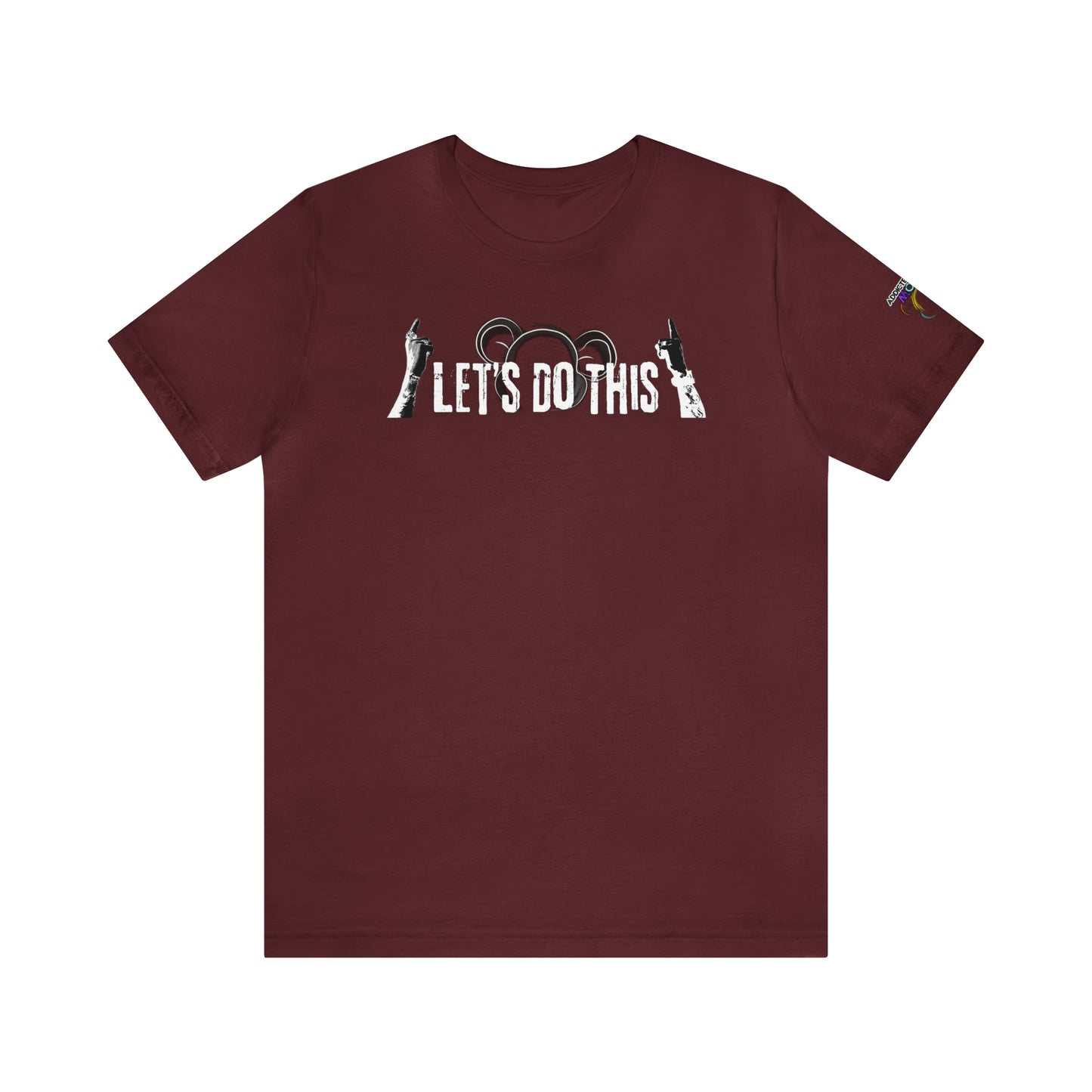 Let's Do This ATTM T-Shirt
