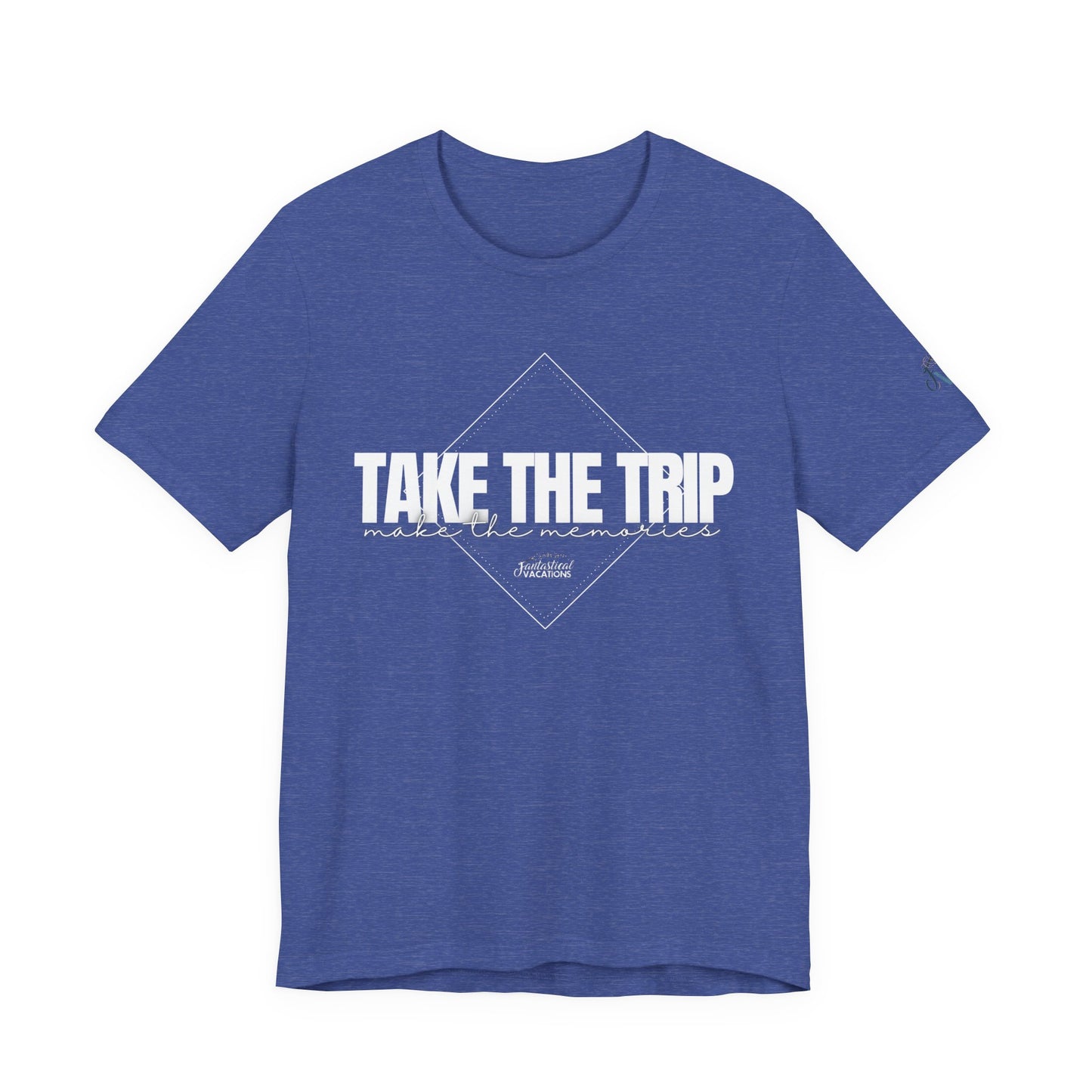 Take the Trip...Make the Memories FV T-Shirt