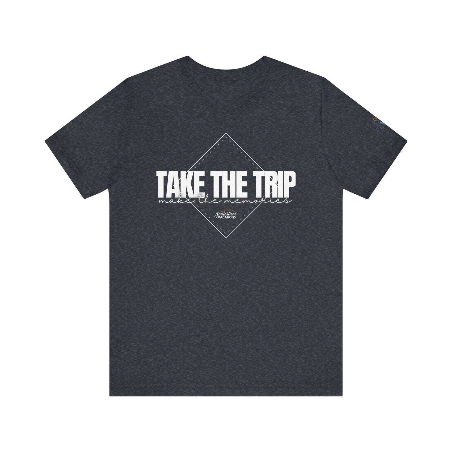Take the Trip...Make the Memories FV T-Shirt