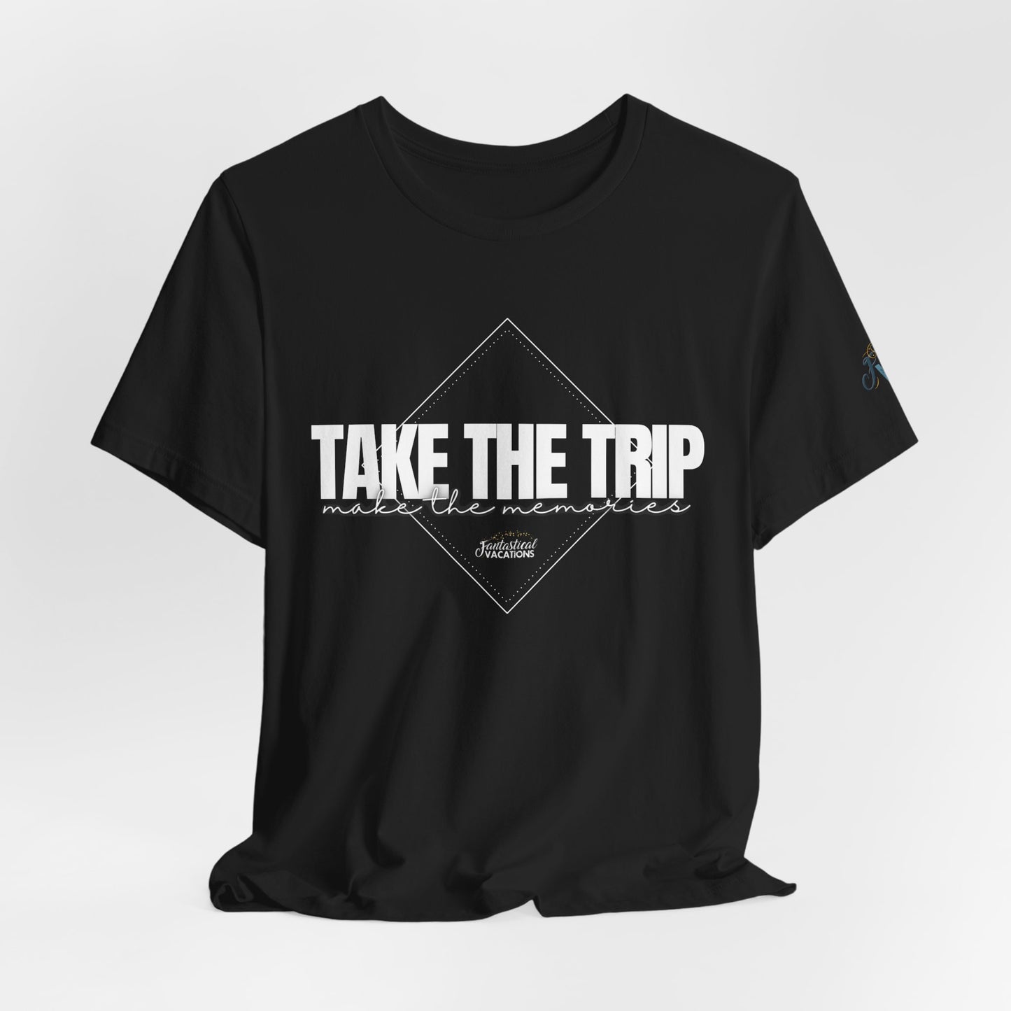 Take the Trip...Make the Memories FV T-Shirt
