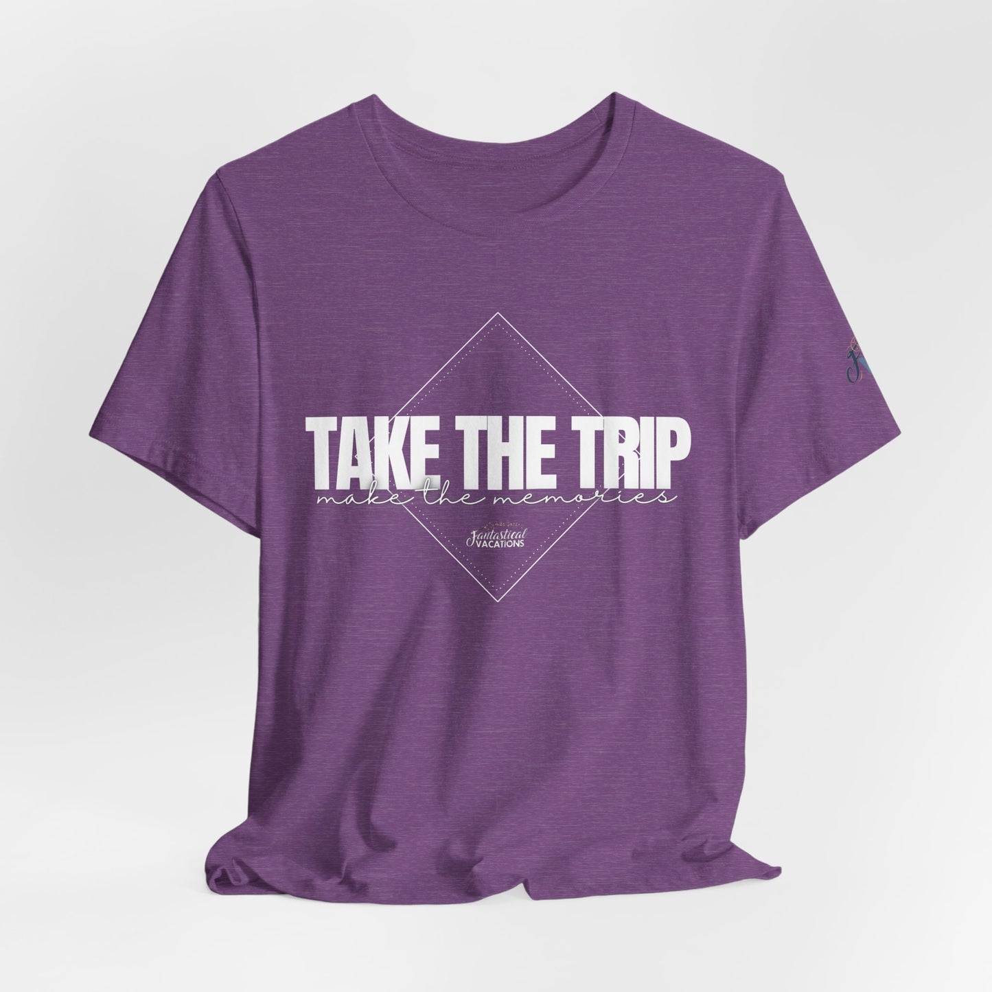 Take the Trip...Make the Memories FV T-Shirt