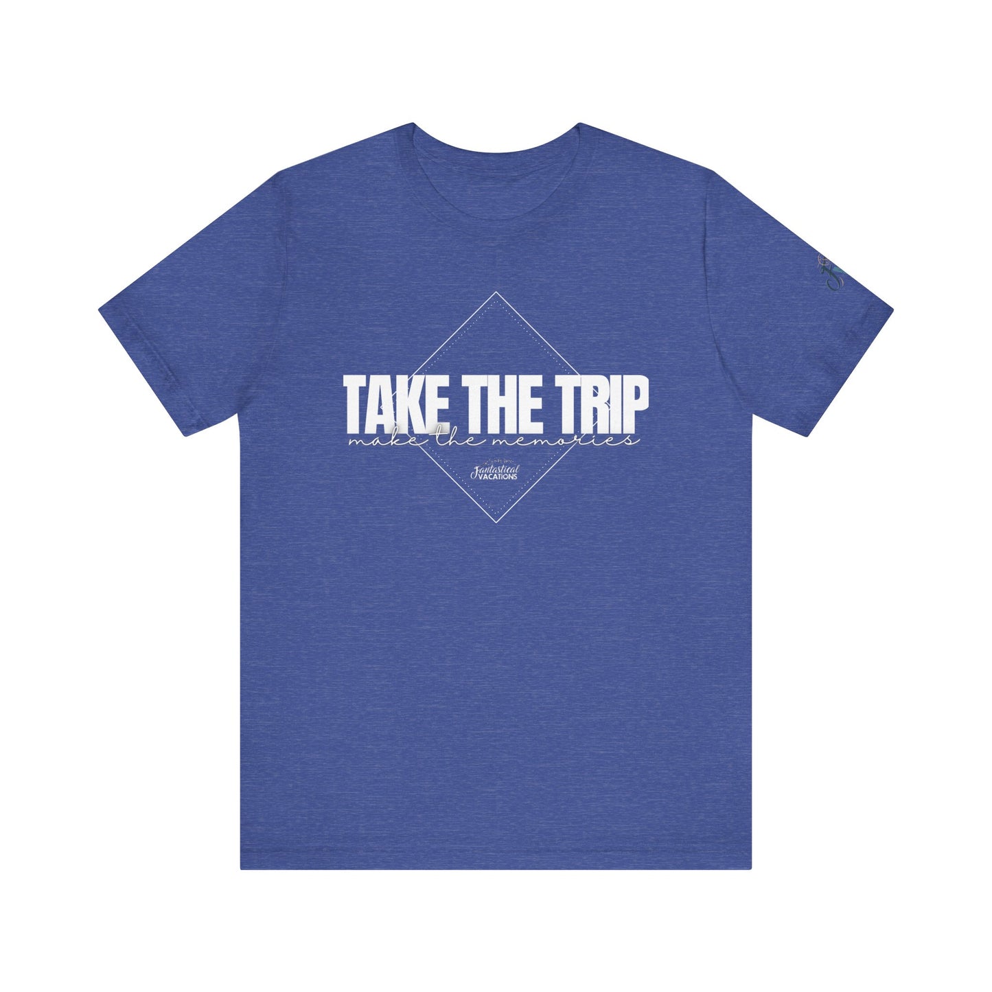 Take the Trip...Make the Memories FV T-Shirt