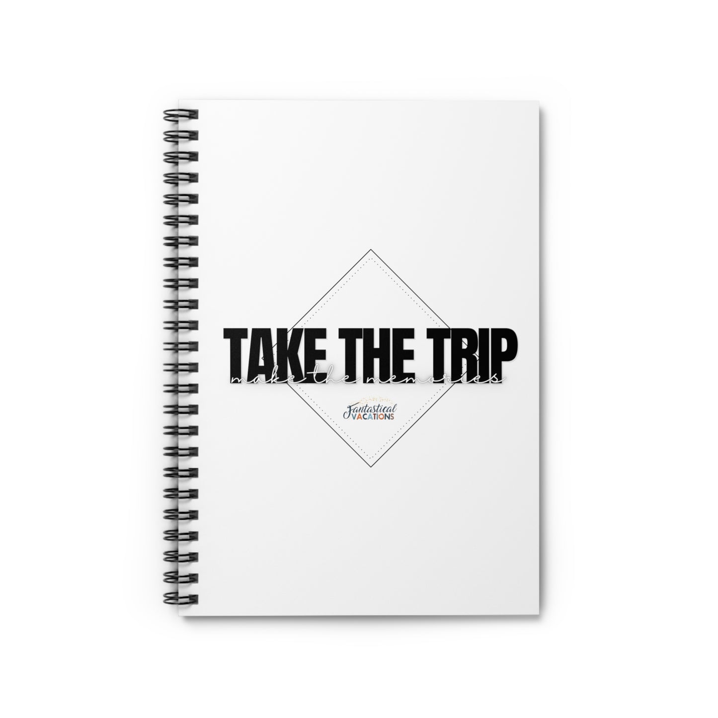 Take the Trip...Make the Memories Spiral Notebook - Ruled Line