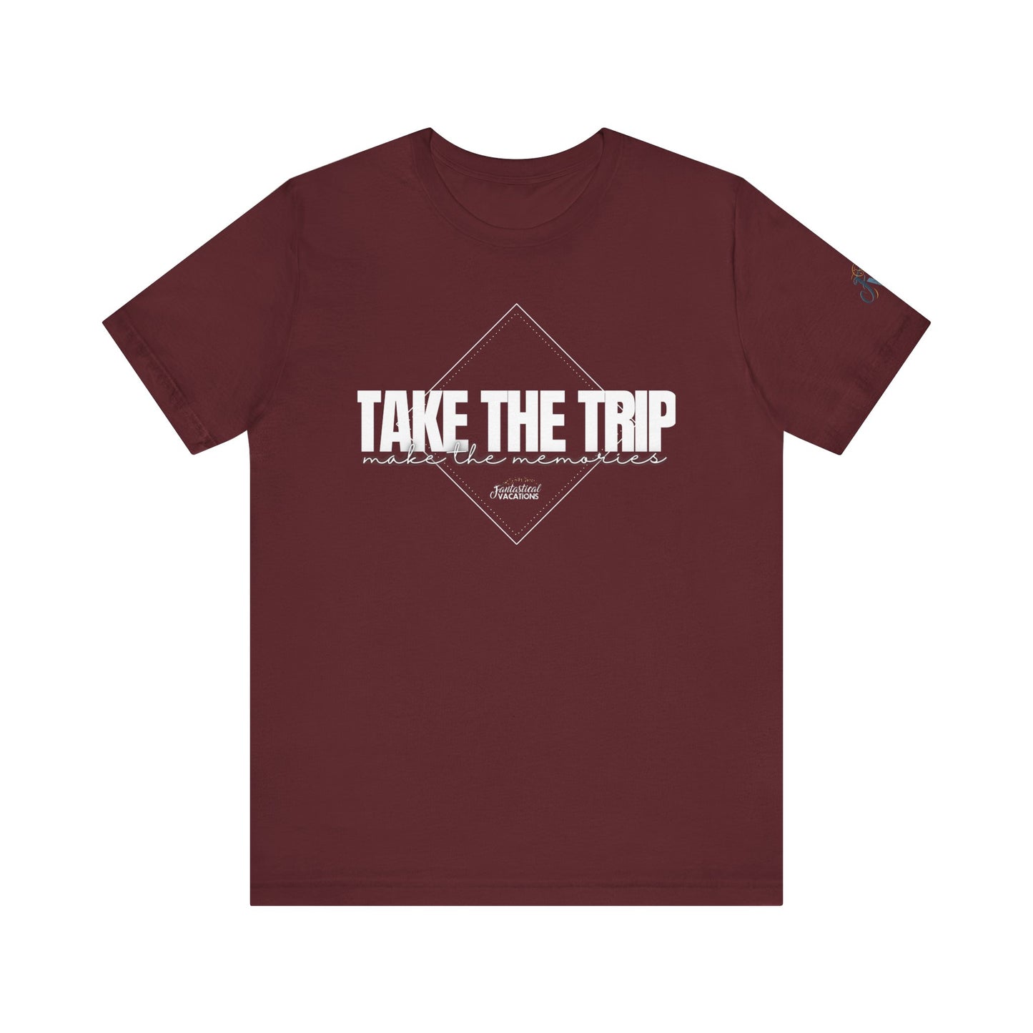 Take the Trip...Make the Memories FV T-Shirt