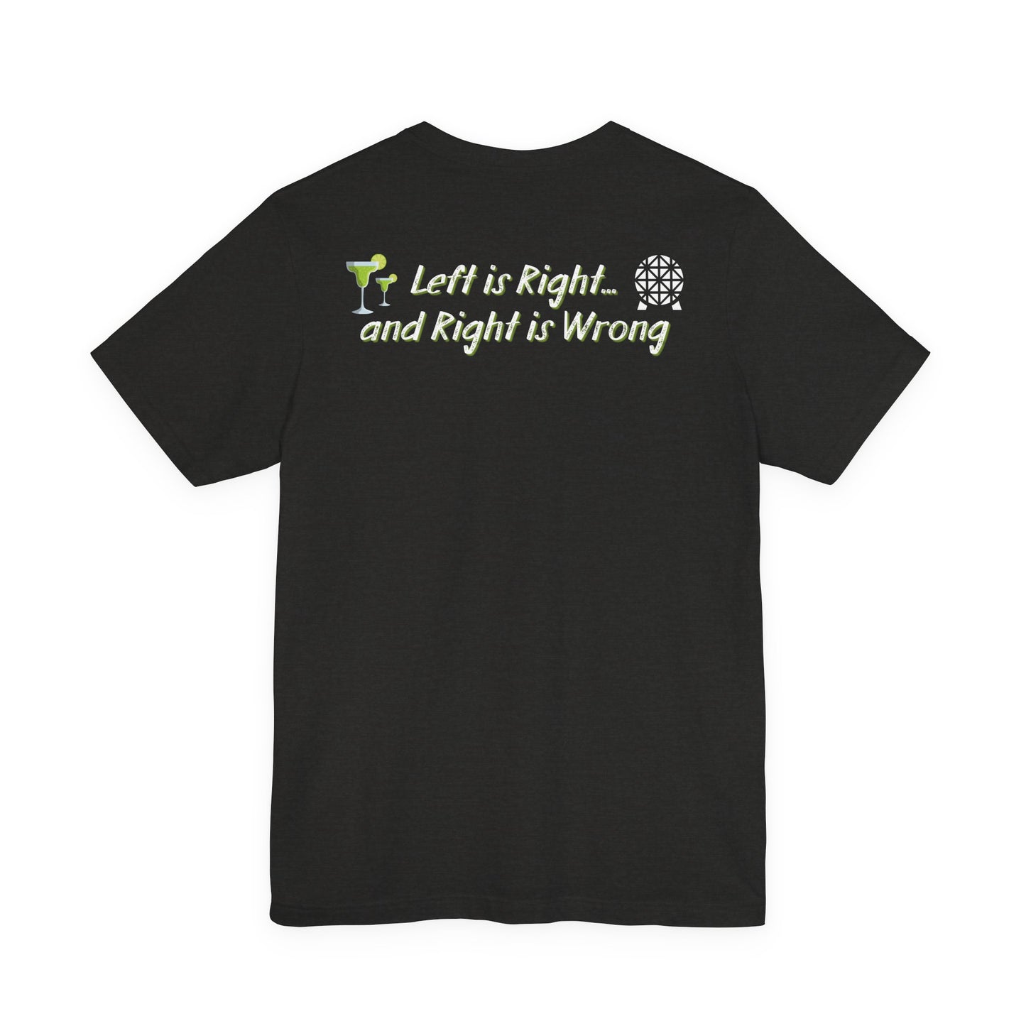 Left is Right ATTM Short Sleeve