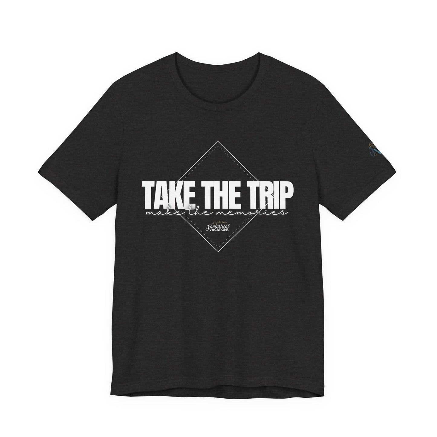 Take the Trip...Make the Memories FV T-Shirt