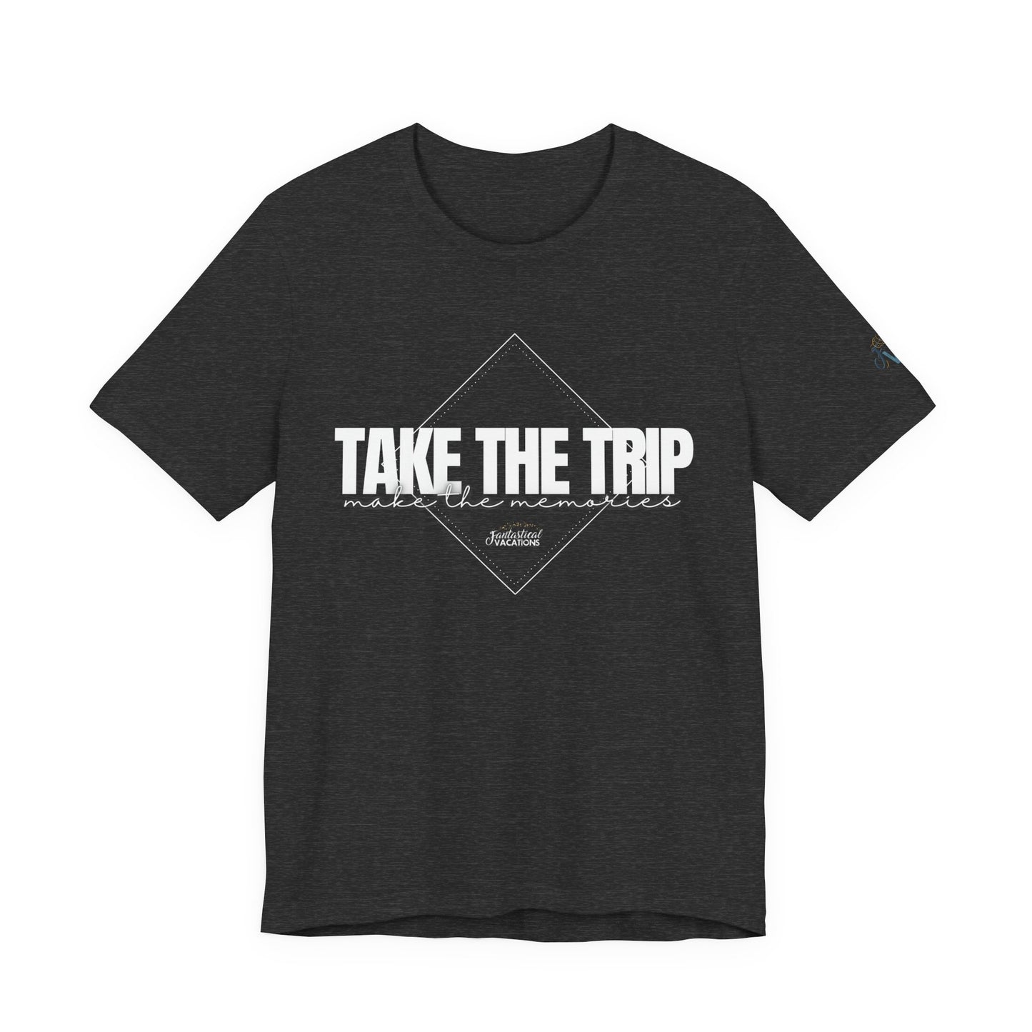 Take the Trip...Make the Memories FV T-Shirt